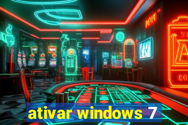 ativar windows 7